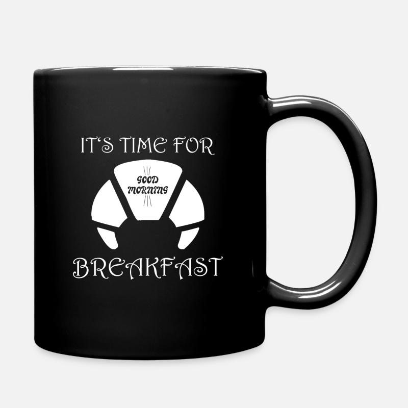 GOOD MORNING TIME FOR BREAKFAST (w) - Full Colour Mug - black