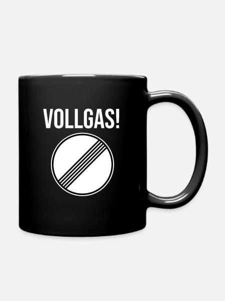Vollgas Schild unbegrenzt Autobahn Geschenk Raser - Tasse einfarbig - Schwarz
