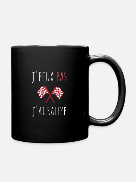 j'peux pas j'ai rallye cadeau anniversaire humour - Mug uni - noir
