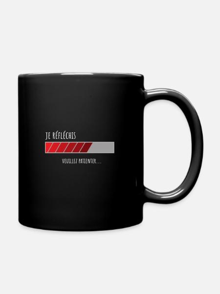 Je réfléchis veuillez patienter cadeau humour - Mug uni - noir