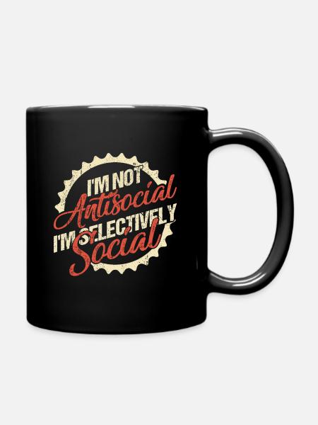 I am not anti-social. I am selectively social - Full Colour Mug - black