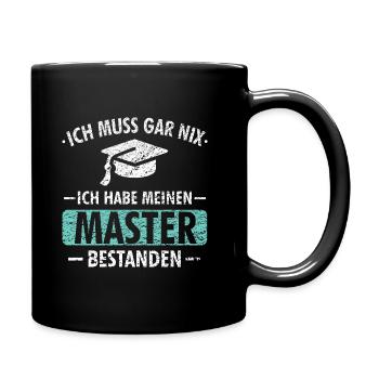 Master Studium Prüfung Abschluss Geschenk - Tasse einfarbig - Schwarz - Rechts