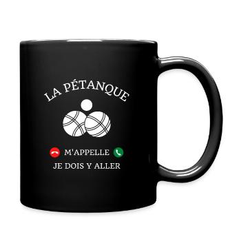t shirt la petanque m'appelle humour bouliste - Mug uni - noir - Droite