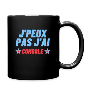 J Peux Pas J ai Console - Mug uni - noir - Droite