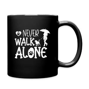 Hundehalterin Geschenkidee Hunde Never Walk Alone - Tasse einfarbig - Schwarz - Rechts