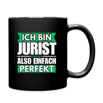 Einfach ein Perfekter Jurist - Tasse einfarbig - Schwarz - Rechts
