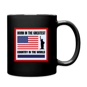 Born in the greatest country in the world - Full Colour Mug - black - Right