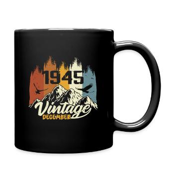 Geburtstagsgeschenk geboren im Dezember 1945 - Tasse einfarbig - Schwarz - Rechts