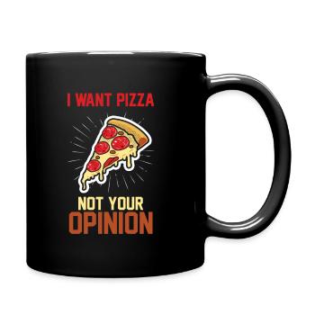Je ne veux pas de pizza votre avis cadeau faim - Mug uni - noir - Droite