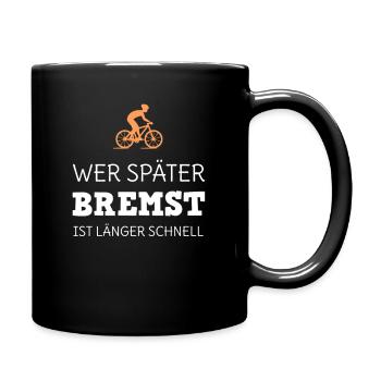Fahrrad lustiger Spruch Mountainbiker Sport - Tasse einfarbig - Schwarz - Rechts