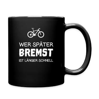 Fahrrad lustiger Spruch Rennradfahrer Radsport - Tasse einfarbig - Schwarz - Rechts