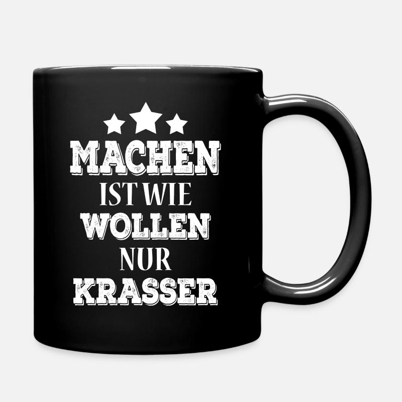 Macher Machen Motivation - Tasse einfarbig - Schwarz