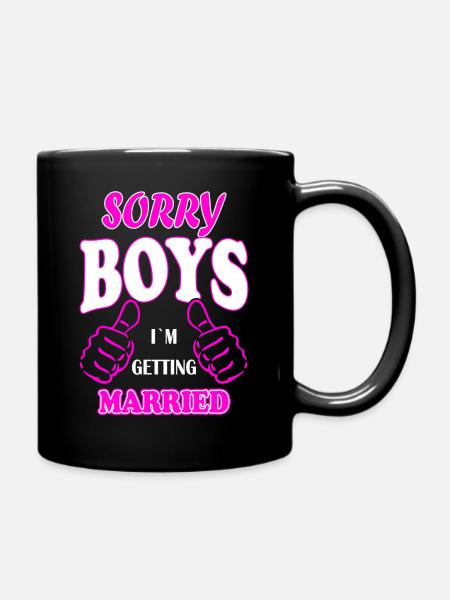 Sorry boys aber ich heirate JGA Hochzeit Geschenk - Tasse einfarbig - Schwarz
