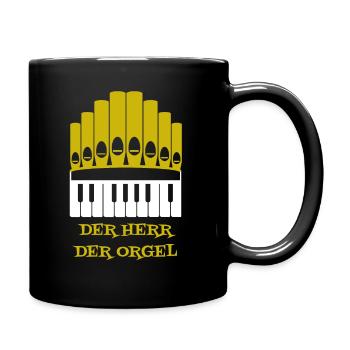 Organist Herr der Orgel Spruch - Tasse einfarbig - Schwarz - Rechts