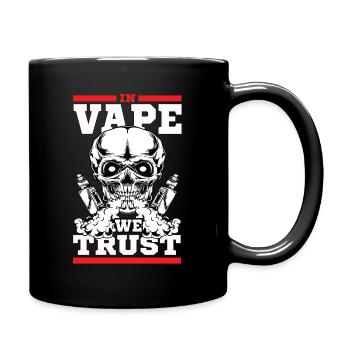 In Vape we trust - Tasse einfarbig - Schwarz - Rechts