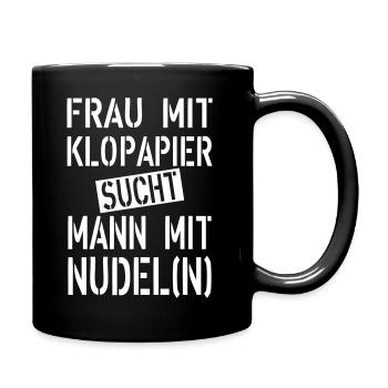 138 Frau mit Klopapier sucht Mann mit Nudeln - Tasse einfarbig - Schwarz - Rechts