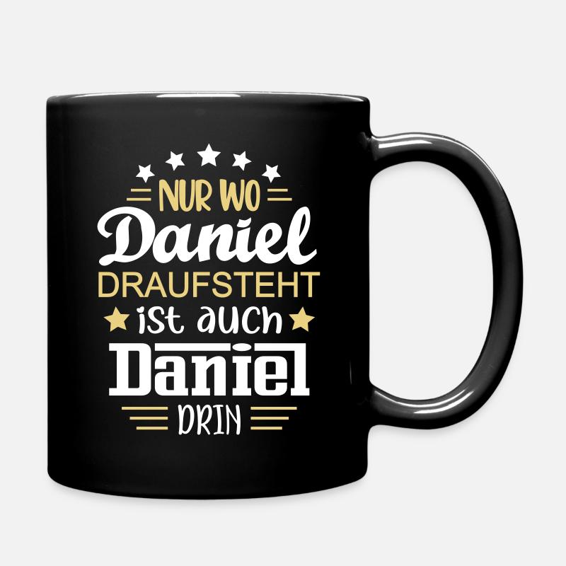 Daniel Name Geschenk Namenstag Geburtstag lustig - Tasse einfarbig - Schwarz