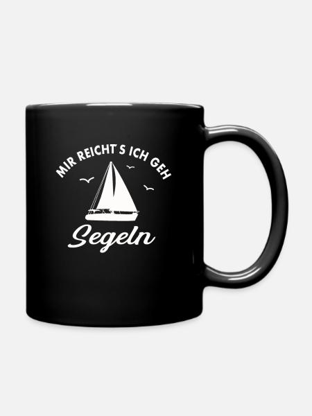 Mir reichts ich geh Segeln. - Tasse einfarbig - Schwarz