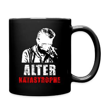Alter Katastrophe - Tasse einfarbig - Schwarz - Rechts