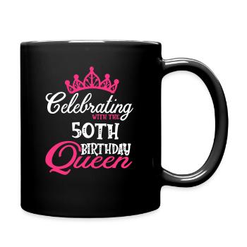 Celebrating With The 50th Birthday Queen - Full Colour Mug - black - Right
