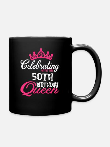 Celebrating With The 50th Birthday Queen - Full Colour Mug - black