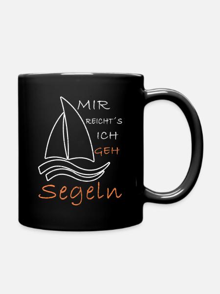 Mir reicht´s ich geh Segeln Segelboot Meer - Tasse einfarbig - Schwarz