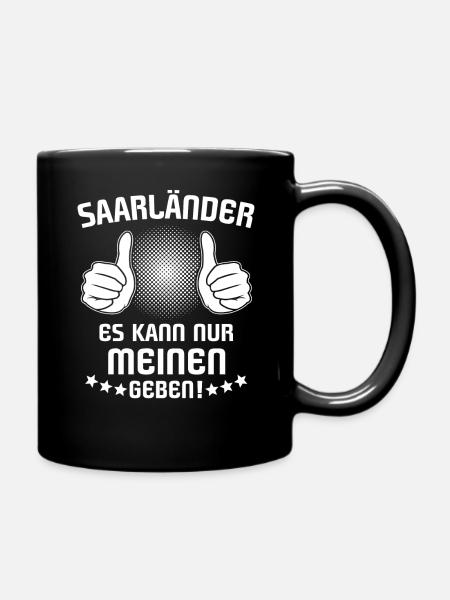 Saarländer Saarländerin Geschenk Saarland - Tasse einfarbig - Schwarz