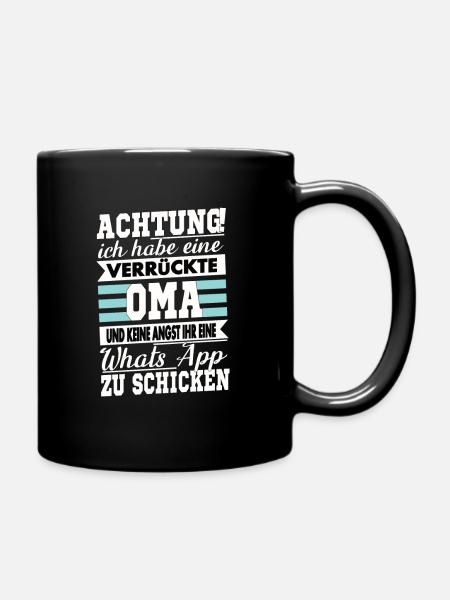Achtung ich habe eine Verrückte Oma - Tasse einfarbig - Schwarz