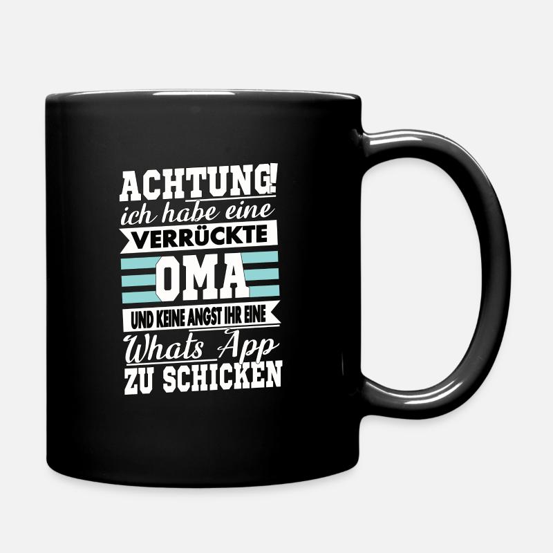Achtung ich habe eine Verrückte Oma - Tasse einfarbig - Schwarz