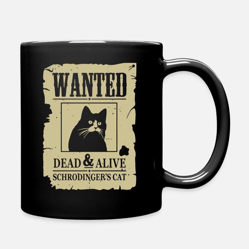 Gesucht tot und lebendig Schrödinger Katze - Tasse einfarbig - Schwarz