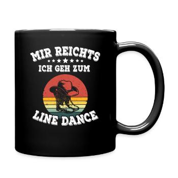 Linedance Line dance Spruch Mir reichts - Tasse einfarbig - Schwarz - Rechts