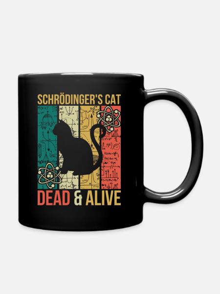 Physik Gedankenexperiment Schrödingers Katze - Tasse einfarbig - Schwarz