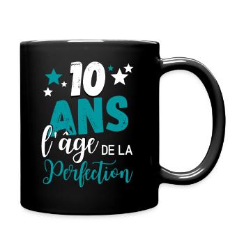 10 Jahre das Alter der perfektion humoristischen Geschenk - Tasse einfarbig - Schwarz - Rechts