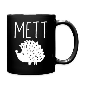 Mettigel Mett Igel Hackfleisch Fleischesser Hackk - Tasse einfarbig - Schwarz - Rechts
