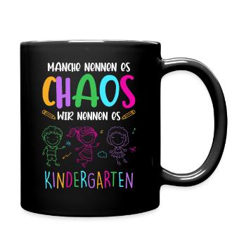 Chaos Kindergarten Erzieher Kita Kinder Geschenk - Tasse einfarbig - Schwarz - Rechts