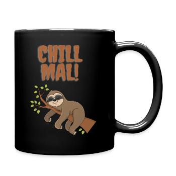 chill mal faultier Lustig Spaß Freizeit Tierliebe - Tasse einfarbig - Schwarz - Rechts