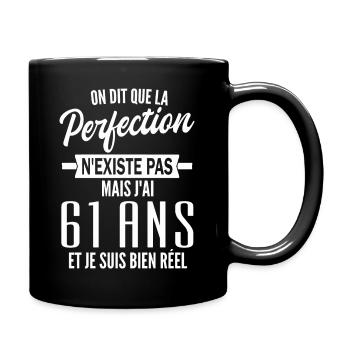 perfection 61 ans / humour anniversaire 61 ans - Mug uni - noir - Droite