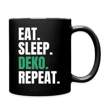 Eat Sleep Deko Repeat Dekorieren Deko - Tasse einfarbig - Schwarz - Rechts