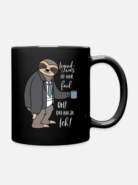 Irgendwas ist hier faul Oh das bin ja ich! - Tasse einfarbig - Schwarz