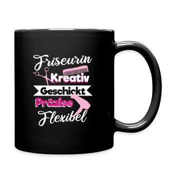Friseurin Kreativ Geschickt Präzise Flexibel Salon - Tasse einfarbig - Schwarz - Rechts