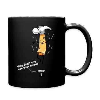 Why Don't You Use Your Head? Design for - Full Colour Mug - black - Right