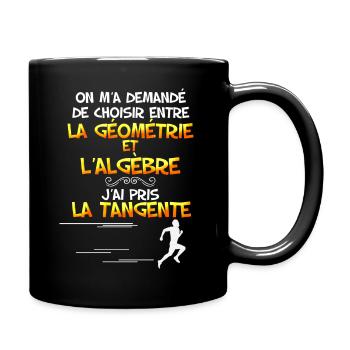 Mathématique. Humour drôle citation prof de Maths - Mug uni - noir - Droite