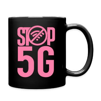 Stoppt 5G Gegner Netzwerk Strahlung Mobilfunk - Tasse einfarbig - Schwarz - Rechts