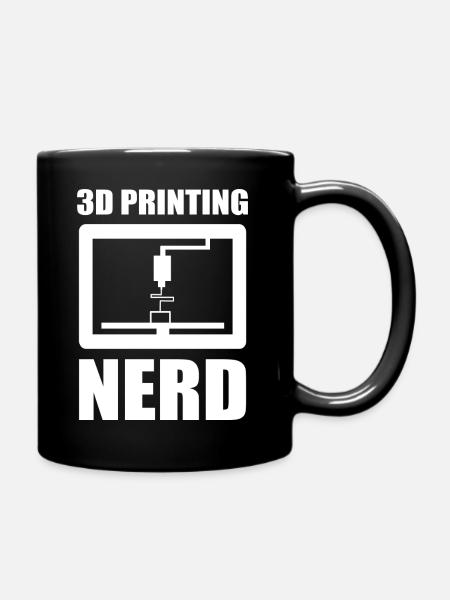 3D Nerd 3D Printing Nerd 3D Drucker Sprüche - Tasse einfarbig - Schwarz