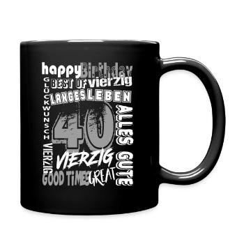Birthday Geburtstag Urban Grunge Style Modern 40 - Tasse einfarbig - Schwarz - Rechts