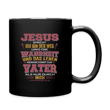 Jesus Christus Bibelvers Ich bin der Weg - Tasse einfarbig - Schwarz - Rechts