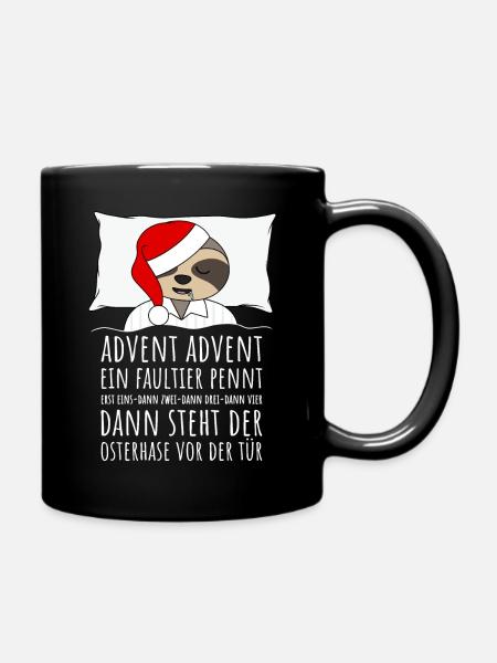 Advent Advent ein Faultier pennt Weihnachten - Tasse einfarbig - Schwarz