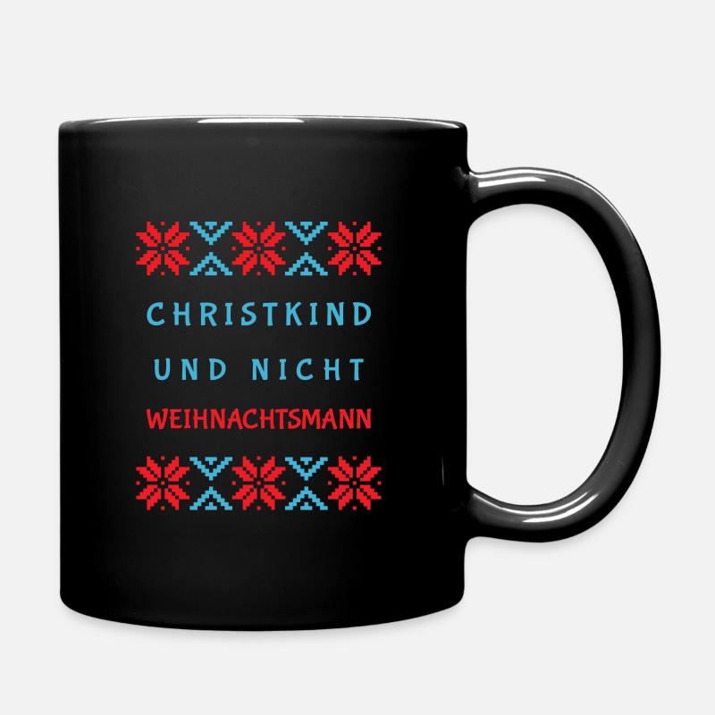 Christkind und nicht Weihnachtsmann - Tasse einfarbig - Schwarz
