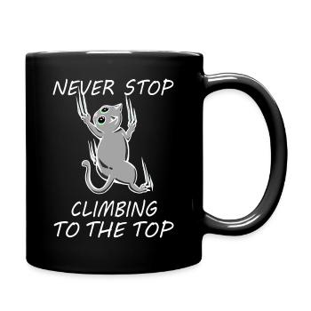 Hör Nie Auf, Nach Oben Zu Klettern, Katze Karriere - Tasse einfarbig - Schwarz - Rechts
