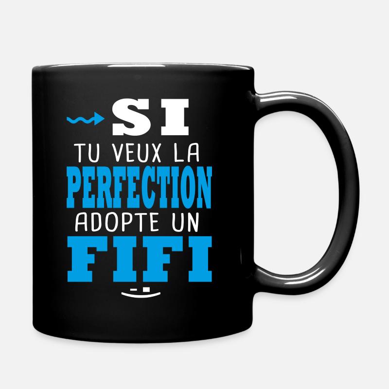 Si tu veux la perfection adopte un Fifi Philippe - Mug uni - noir
